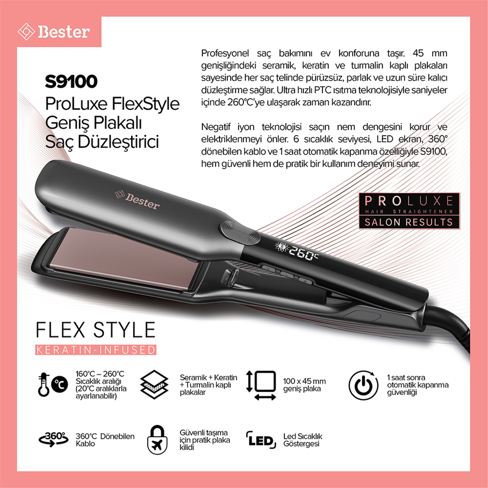 Bester S9100 Proluxe 260°C Keratin Protect Geniş Plakalı Saç Düzleştirici